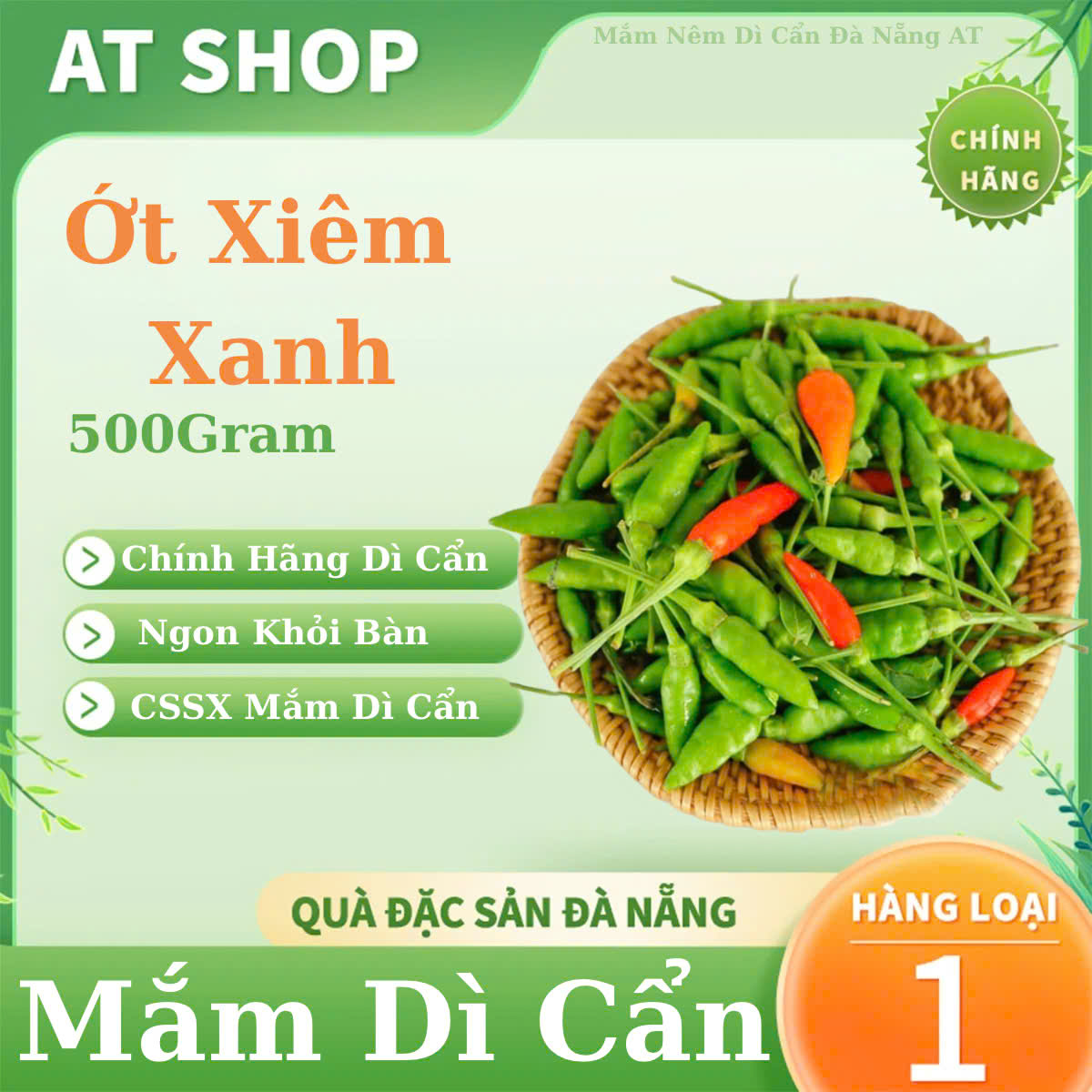 Ớt Xiêm Xanh Tươi 1Kg- Đặc Sản Đà Nẵng