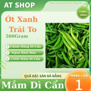 Ớt Xanh Tươi 1Kg Đặc Sản Đà Nẵng – Cay Thơm Tự Nhiên – Ớt Tươi Nhà Trồng