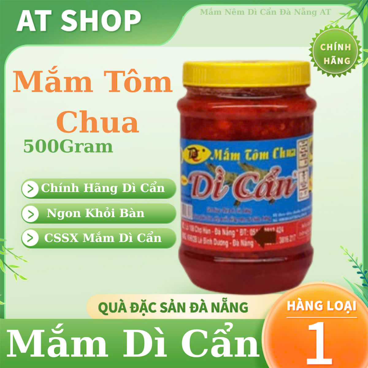 Mắm Tôm Chua Dì Cẩn – Hũ 500g – Tôm To, Ăn Cơm Chuẩn Vị Đà Nẵng